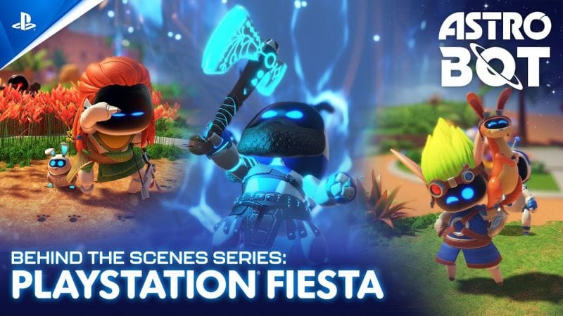 Astro Bot - Behind The Scenes Series EP3: PlayStation Fiesta | PS5 Games