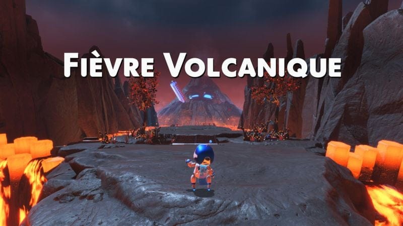 Fièvre Volcanique Astro Bot : Comment trouver tous les collectibles pour finir le niveau à 100% ?