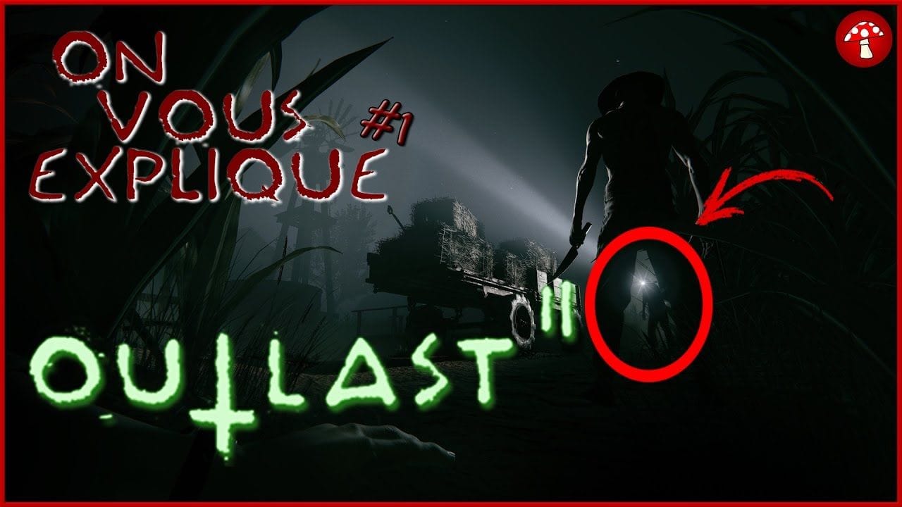 Comprendre l'histoire de Outlast 2