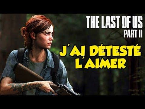 The Last of Us Part II : J'ai détesté l'aimer (Epic Test) {SANS SPOIL}