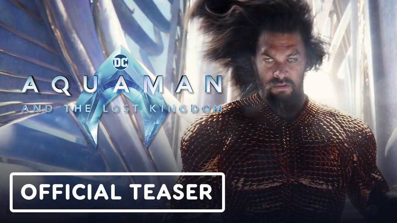 Aquaman and the Lost Kingdom - Teaser Trailer (2023) Jason Mamoa, Patrick Wilson