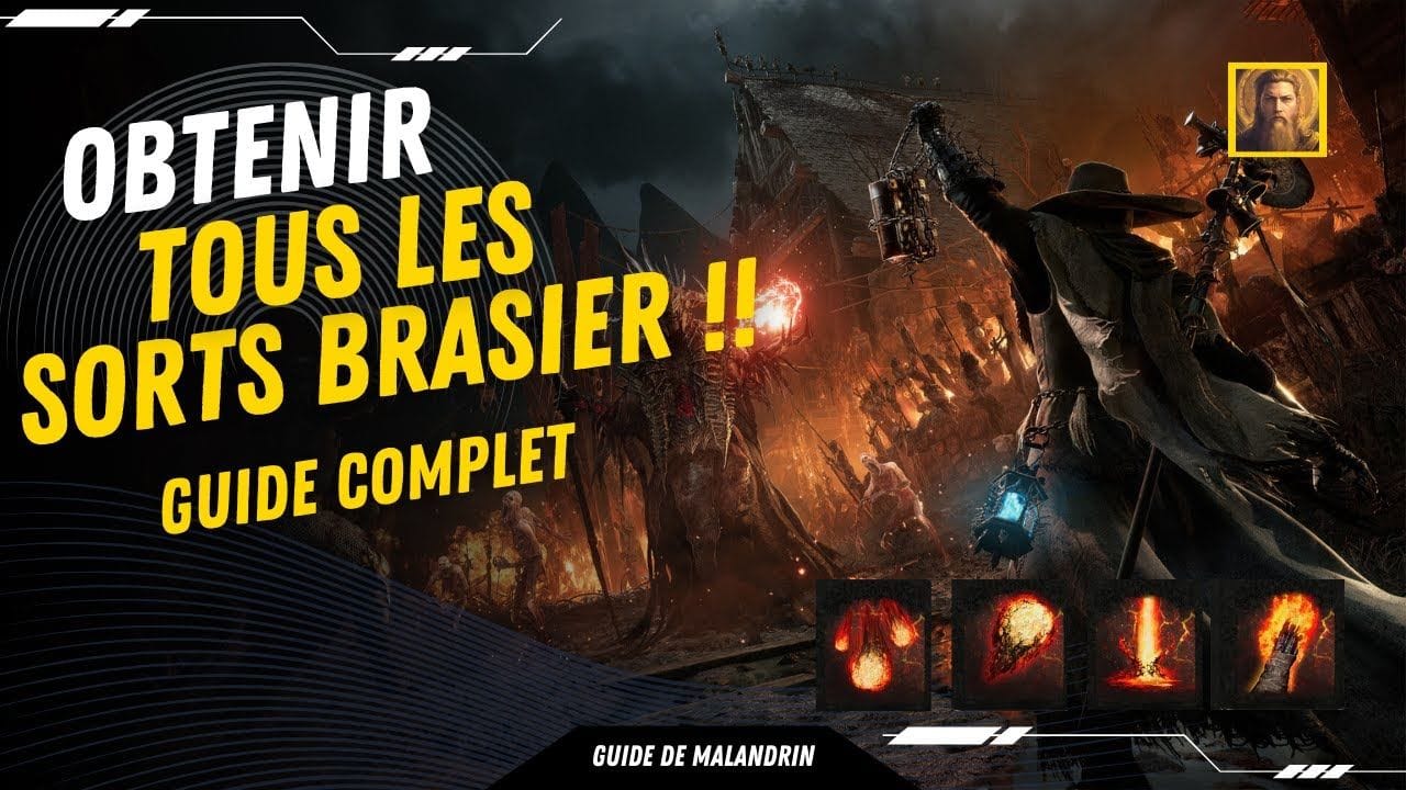 Obtenir TOUS les SORTS BRASIER ! Lords of the fallen