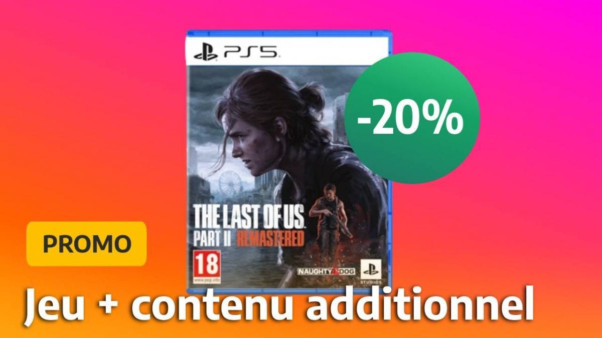 Noté 19/20, The Last of Us Part 2 Remastered sur PS5 est un incontournable à avoir, et il est en promotion