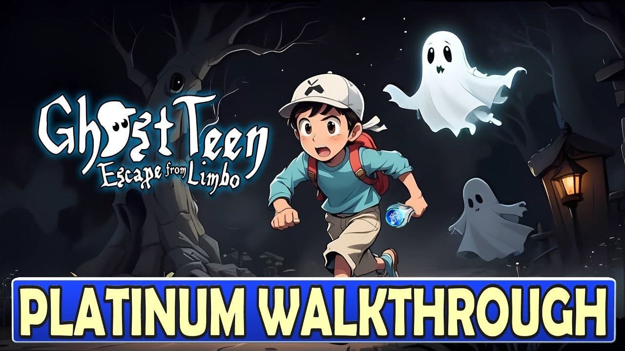 Ghost Teen Platinum Walkthrough | Trophy & Achievement Guide - Crossbuy PS4, PS5