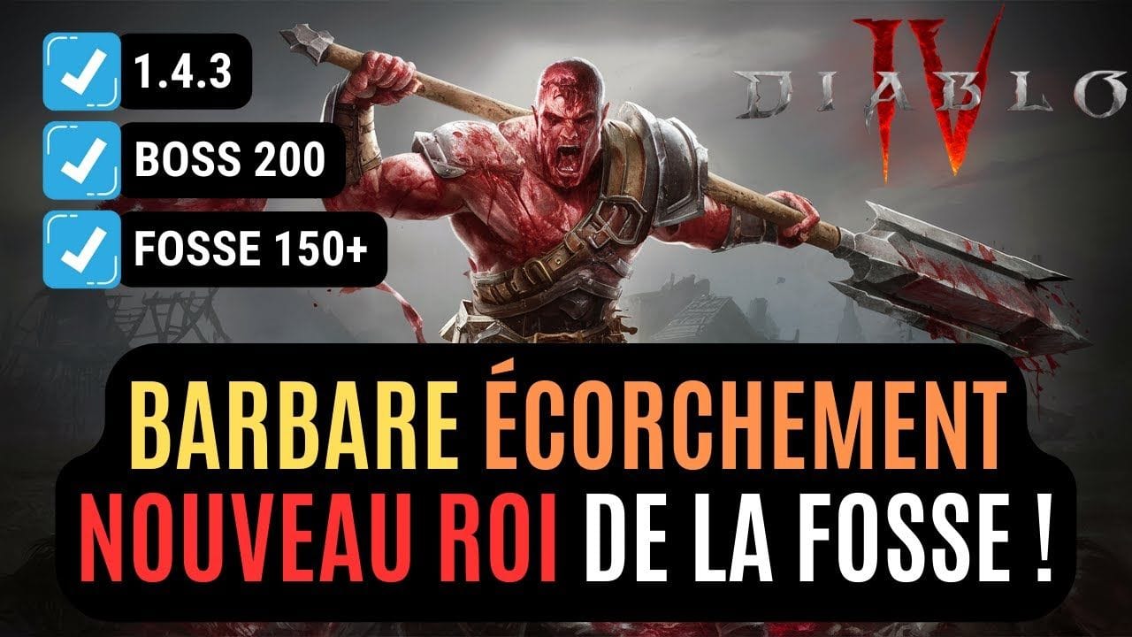 Le Build Du Barbare Écorchement Qui Permet De Dépasser Une Fosse 150 En Saison 4 !