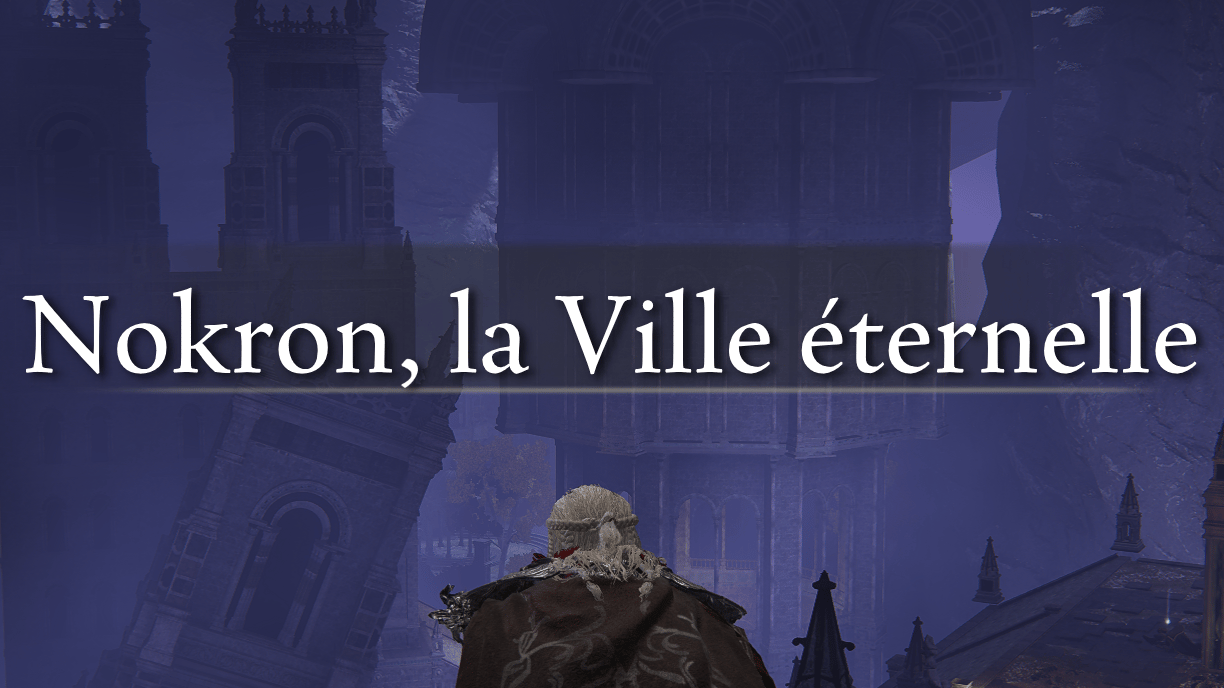 Nokron, la Ville Eternelle