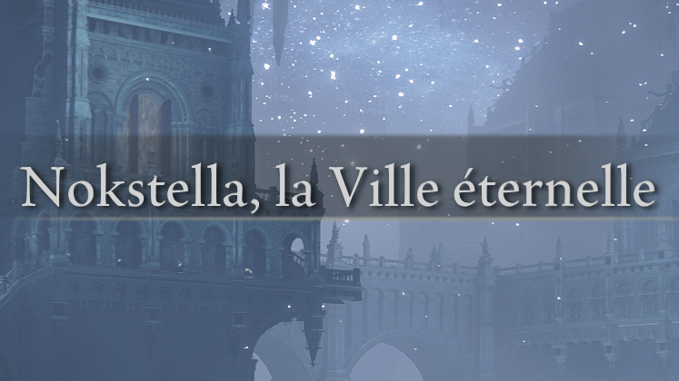 Nokstella, la Ville Eternelle