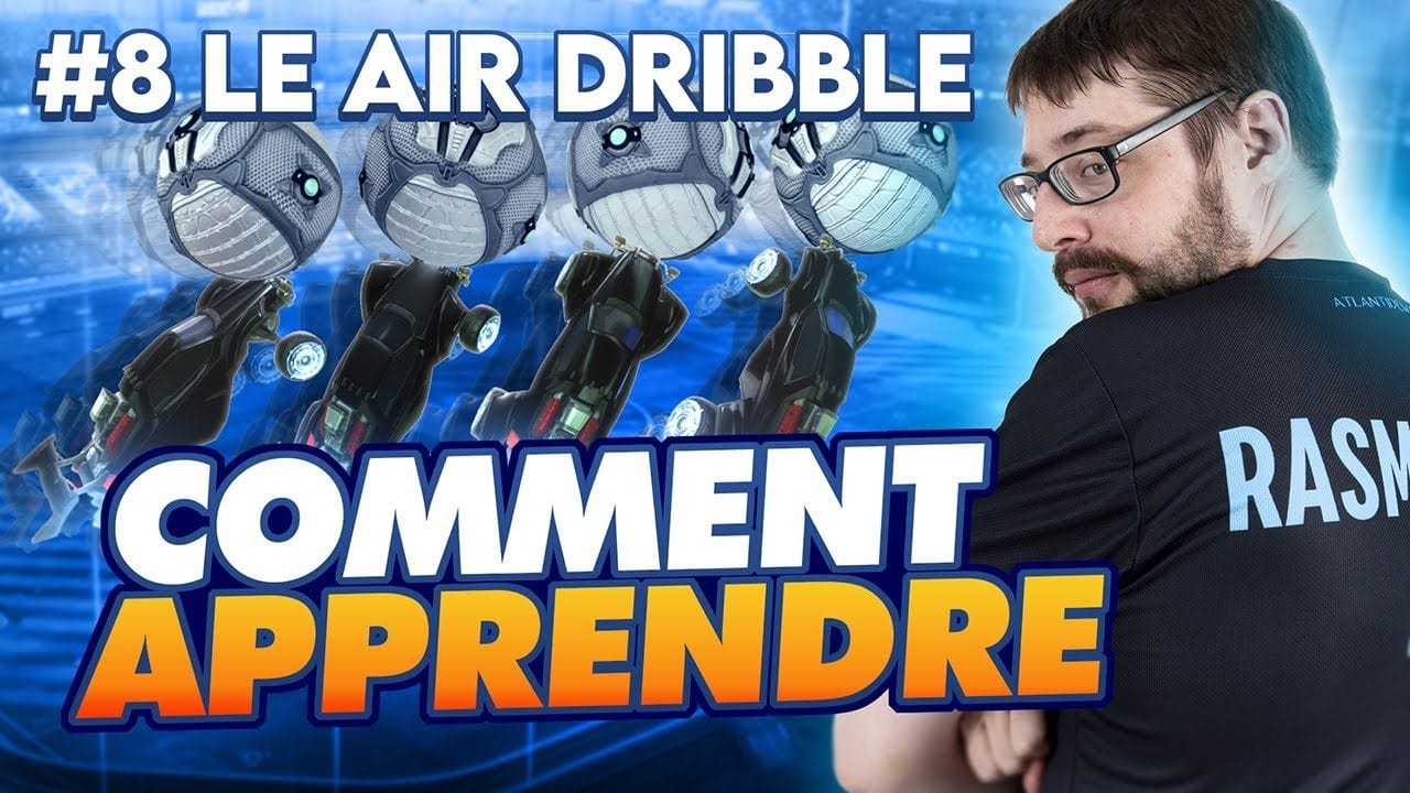 TUTORIEL: LE AIR DRIBBLE (ROCKET LEAGUE)