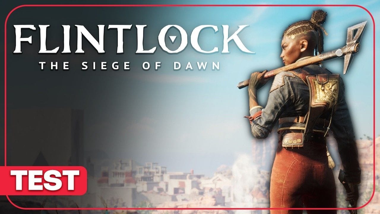 Flintlock The Siege of Dawn : Un Souls-lite aussi sympathique qu'imparfait ? Notre test en vidéo