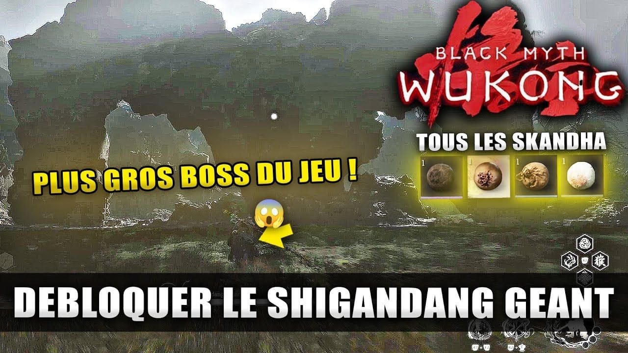 Black Myth Wukong : Débloquer le BOSS GEANT du Chapitre 6 (Tous les Skandha) Emplacements Shigandang