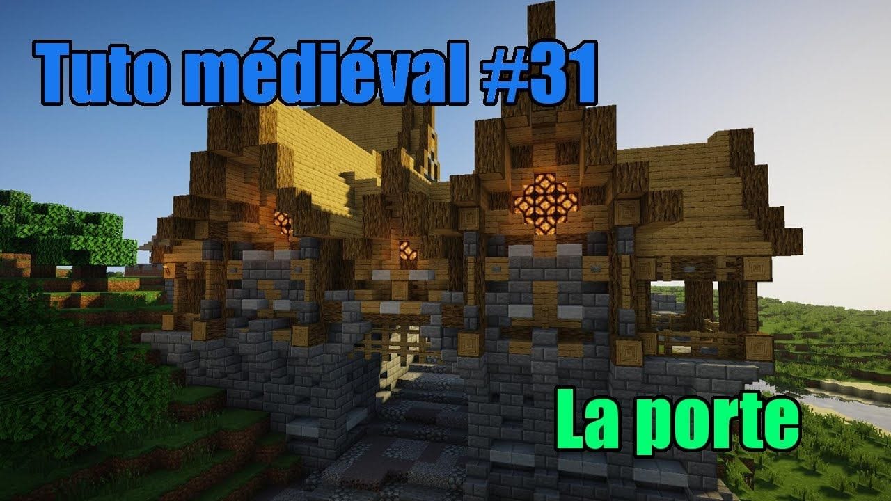 Minecraft - Construire un village médiéval de A à Z #31 - La porte