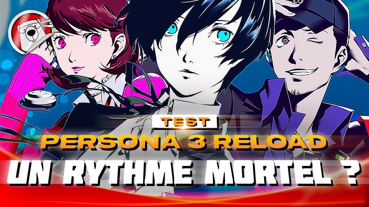 Persona 3 Reload est un excellent remake mais... - TEST