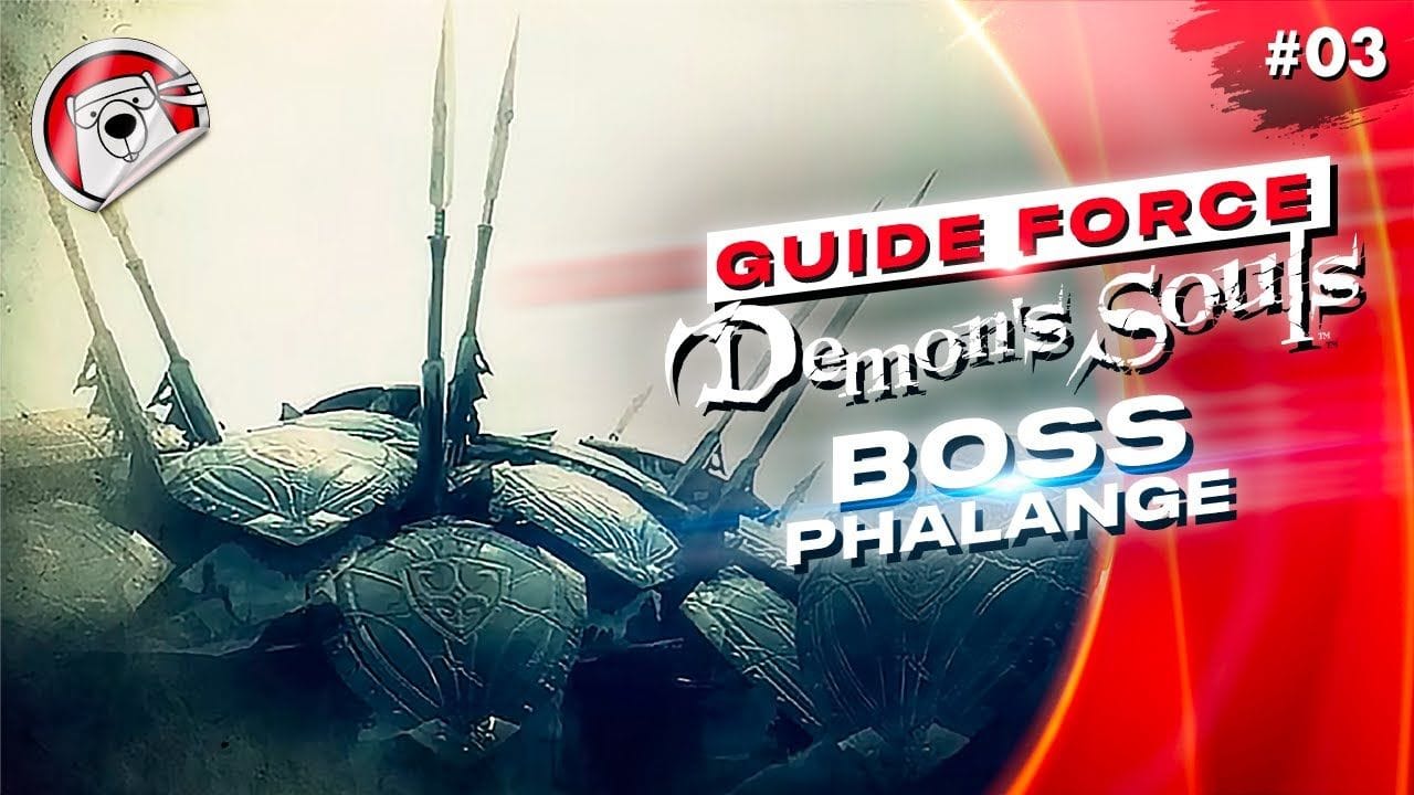 GUIDE FORCE DEMON'S SOULS PS5 #03 : Monde 1-1 Boss Phalange