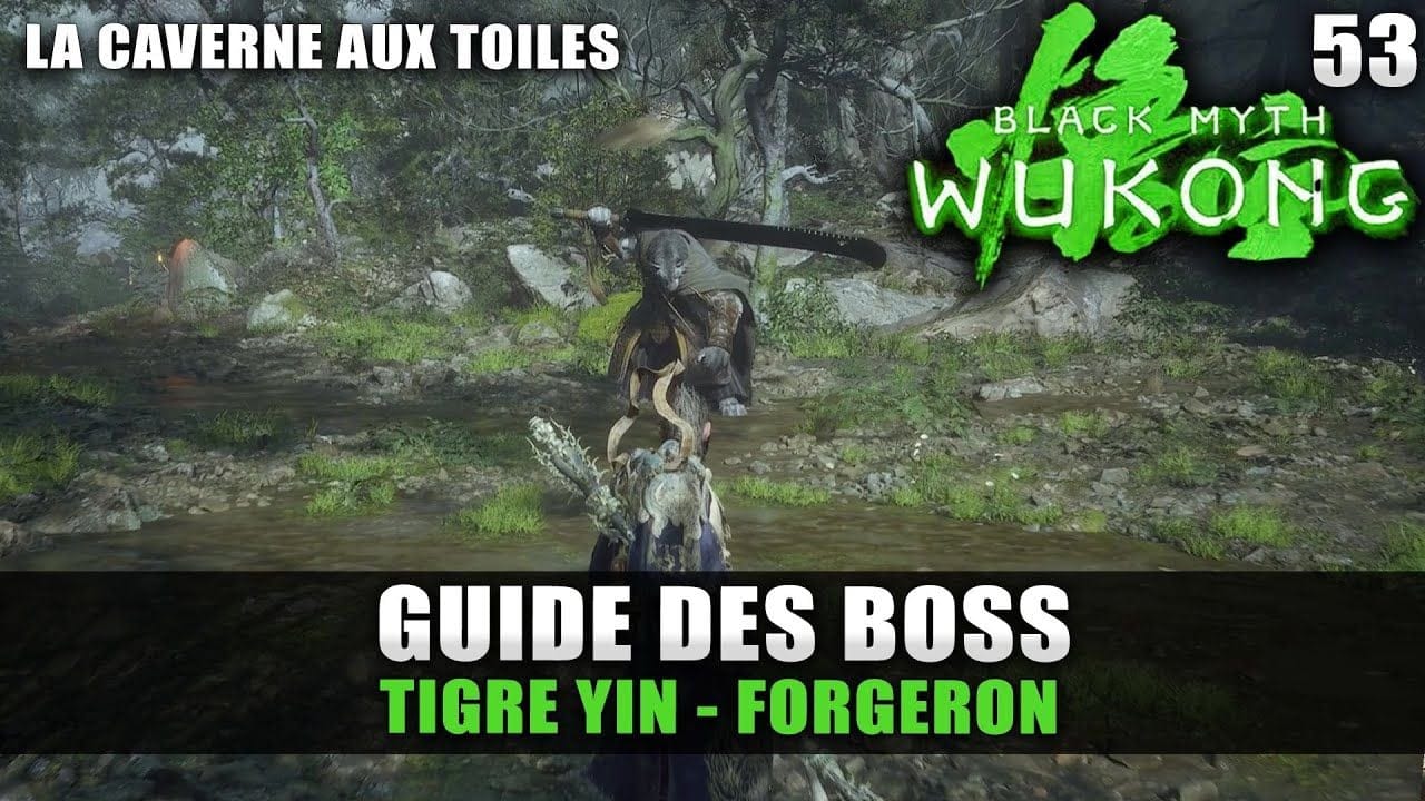 Black Myth Wukong : Guide BOSS : TIGRE YIN (Stratégie COMBAT) Forgeron Défi