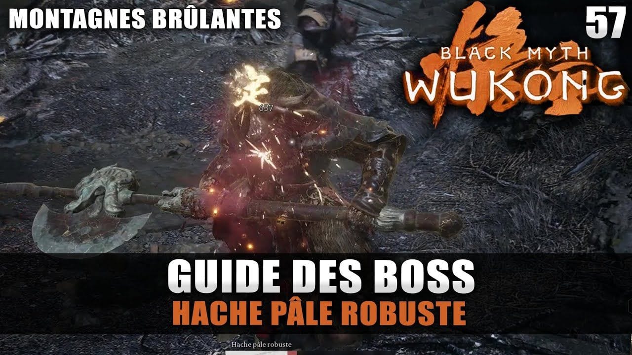 Black Myth Wukong : Guide BOSS : HACHE PÂLE ROBUSTE (Stratégie COMBAT) Col Cendreux I