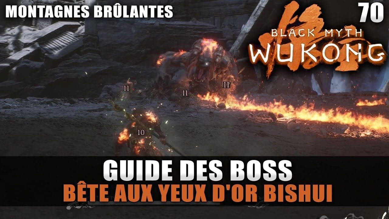 Black Myth Wukong : Guide BOSS : BÊTE AUX YEUX D'OR BISHUI (Stratégie COMBAT) Corridor de feu