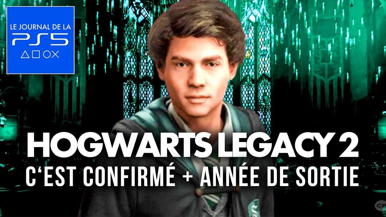 PS5 : SUPERBE NOUVELLE pour les JOUEURS de Hogwarts Legacy 😍 La SUITE confirmée + Année de Sortie