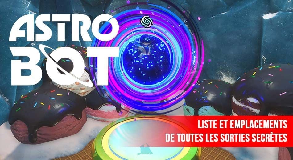 Soluce Astro Bot Comment débloquer toutes les sorties secrètes et accéder aux niveaux cachés de la Galaxie Secrète | Generation Game