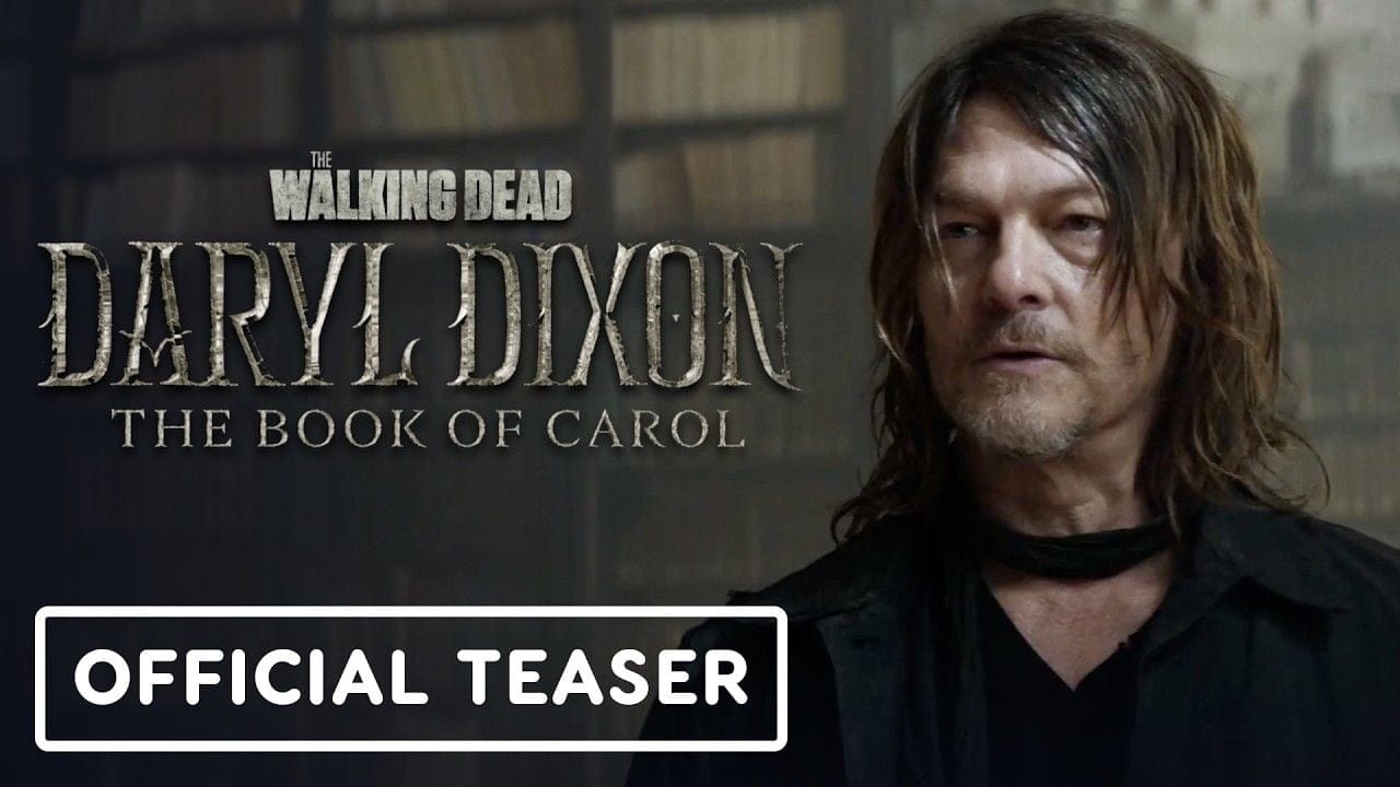 The Walking Dead Daryl Dixon: The Book Of Carol - Official Teaser Trailer (2024) Norman Reedus