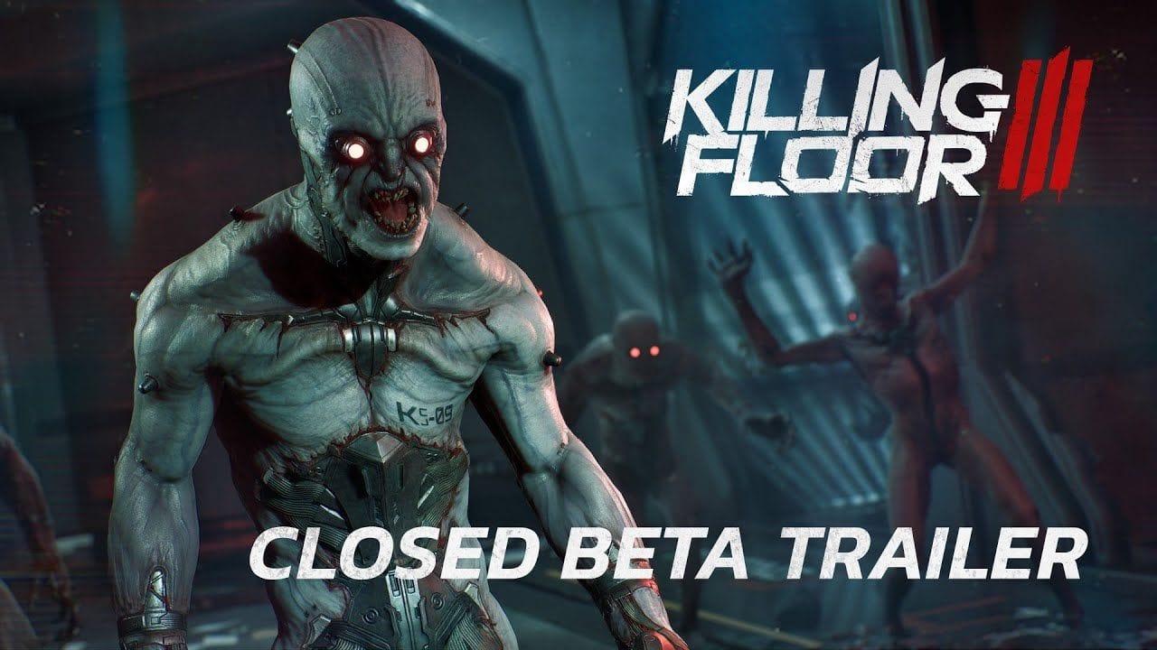 Killing Floor 3 - Closed Beta Announcement Trailer